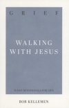 Grief - Walking with Jesus